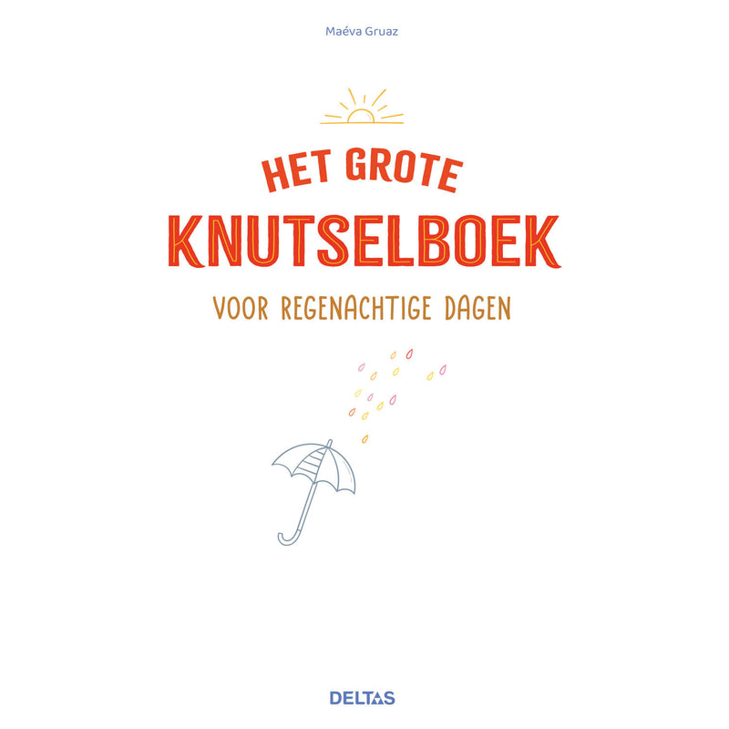 het Grote Knutselboek voor Regenachtige Dagen
