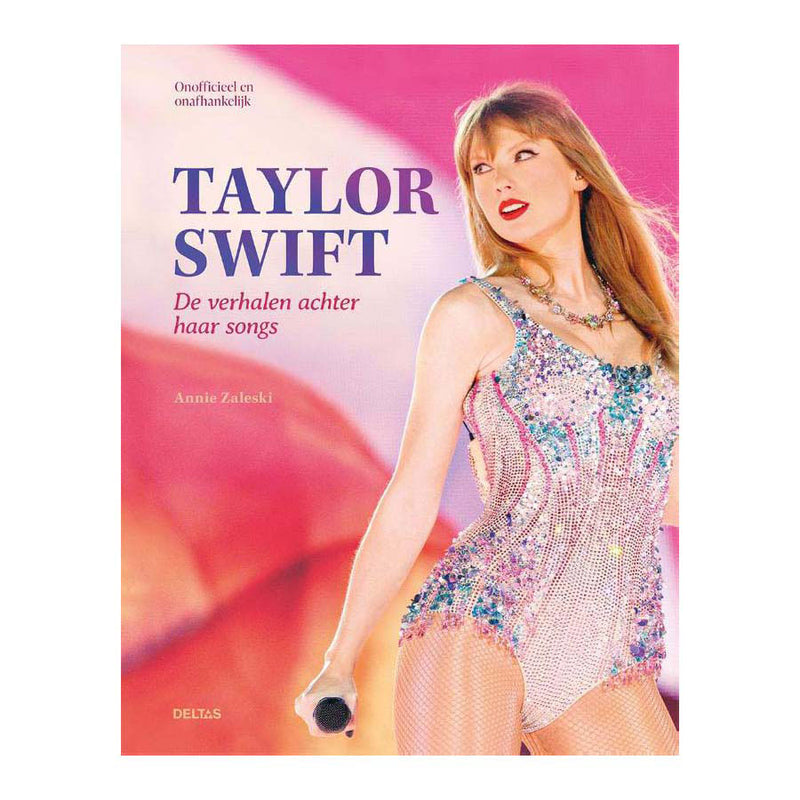 Taylor Swift De verhalen achter haar songs