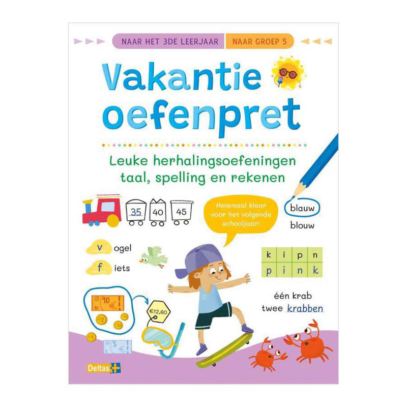 Vakantie Oefenpret Leuke Tel- en Schrijfoefeningen - Naar Groep 5