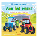 Vroem Vroem - Aan het Werk! Een Boek vol Stoere Tractors