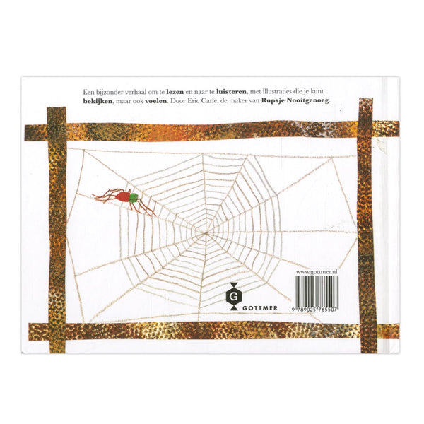 De spin die het te druk had