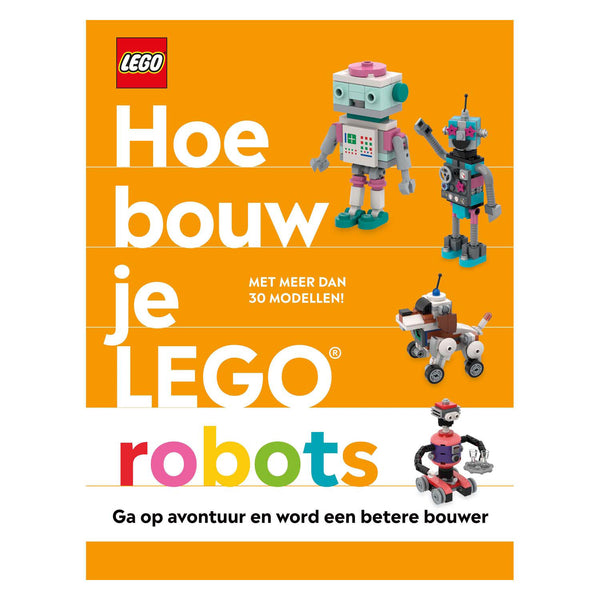 Hoe bouw je LEGO robots