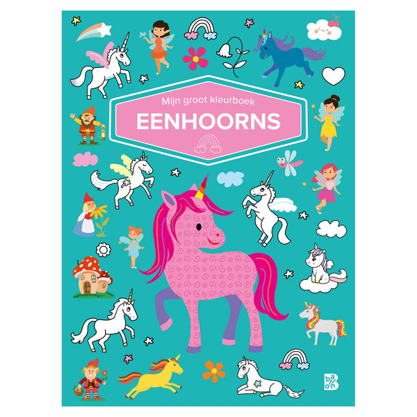 Mijn Groot Kleurboek - Eenhoorns
