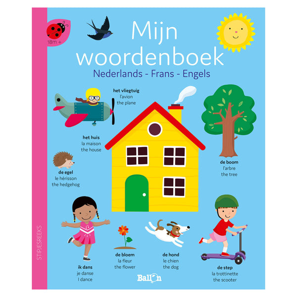Stipjesreeks Mijn Woordenboek - Nederlands, Frans en Engels