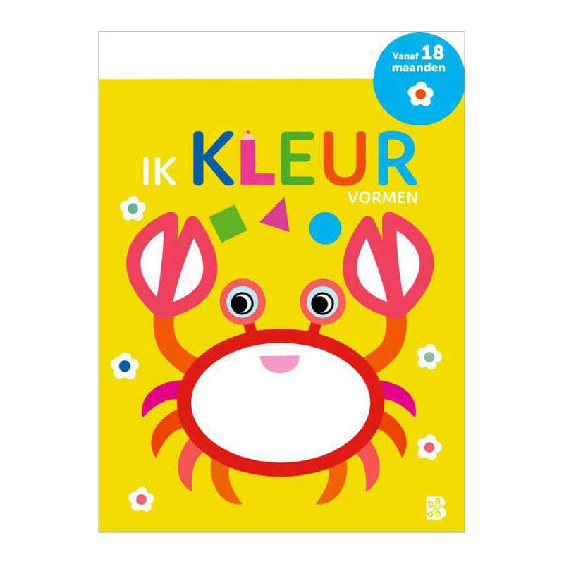 Mijn Allereerste Kleurboek - Ik kleur Vormen 18m+