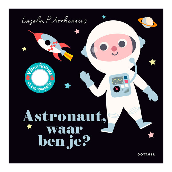 Astronaut, waar ben je?