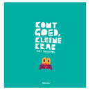 Komt goed, Kleine Krab