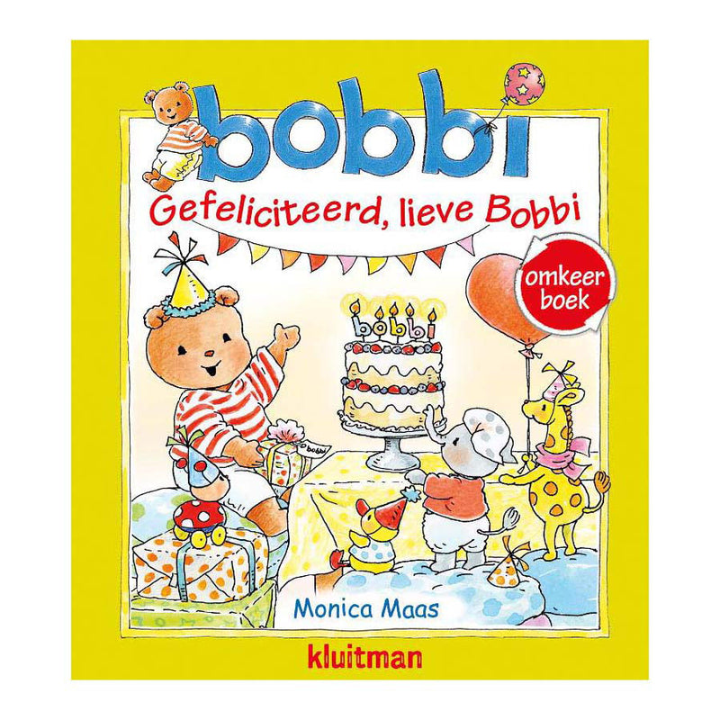 Omkeer: Gefeliciteerd, Lieve Bobbi / Bobbi Geeft Een Feestje