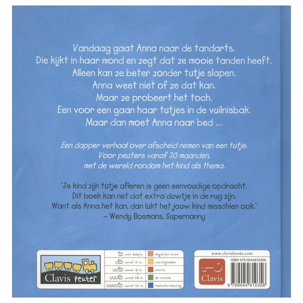 Anna gooit haar tutjes weg