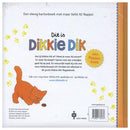 Dikkie Dik : Dit is Dikkie Dik!
