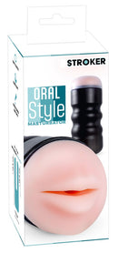 Stroker Oral Style