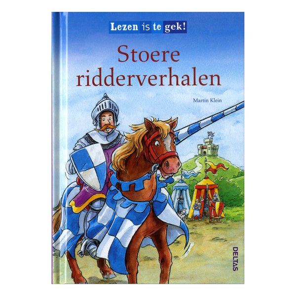 Lezen is te gek! Stoere Ridderverhalen (vanaf 7 jaar)