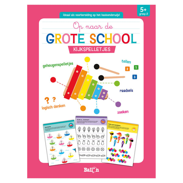 Op naar de Grote School - Kijk Spelletjes 5+