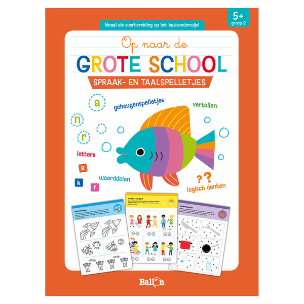 Op naar de Grote School - Spraak- en Taalspelletjes 5+