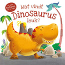 Voelboek - Wat vindt Dinosaurus leuk?