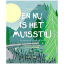 En nu is het muisstil!