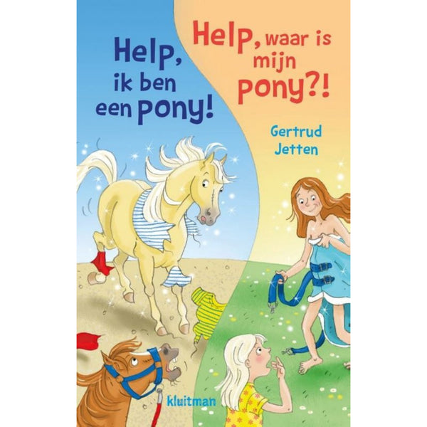 Kluitman Omkeerboek Help Ik Ben Een Pony + Help, Waar Is Mijn Pony?