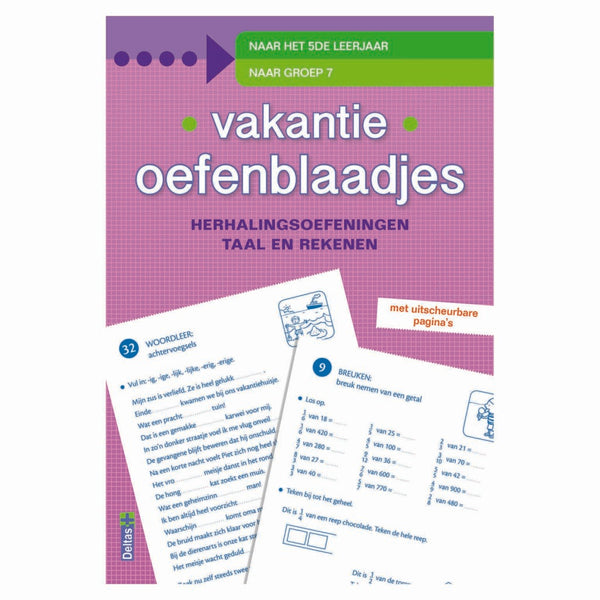 Vakantie oefenblaadjes  herhalingsoefeningen taal en rekenen