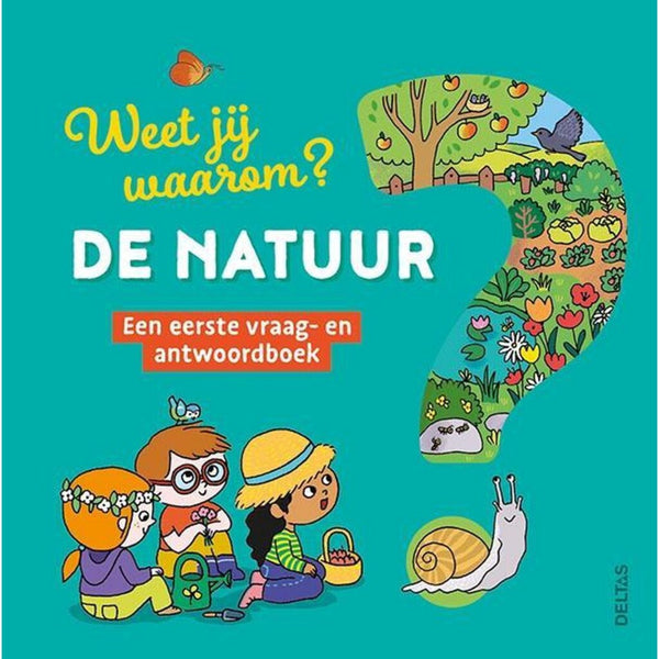 Deltas Boek Weet Jij Waarom? De Natuur