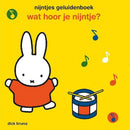 nijntjes geluidenboek - wat hoor je nijntje?