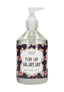 For Ur Vajayjay - Glijmiddel op Waterbasis - 500 ml