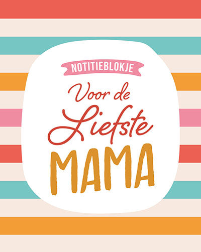 Notitieblokje - Voor de liefste mama