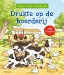 mijn leuke kijkboek - drukte op de boerderij