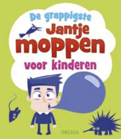 De Grappigste Jantje Moppen voor Kinderen