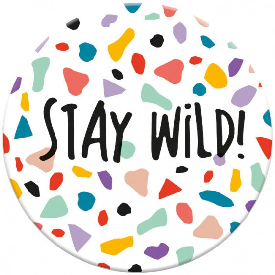 magneet Stay Wild 5,5 cm rond