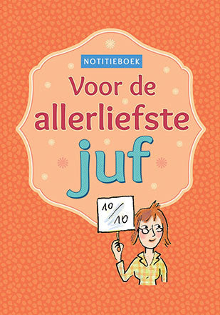 Notitieboek - Voor de allerliefste juf