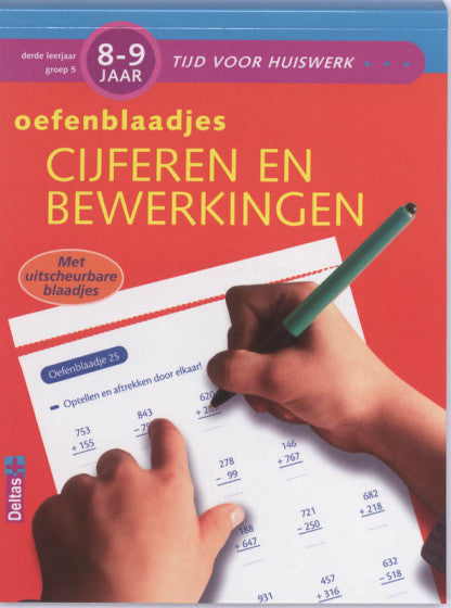 Oefenblaadjes  Cijferen En Bewerkingen (8-9 J.)