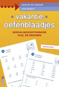 Vakantie oefenblaadjes  herhalingsoefeningen taal en rekenen