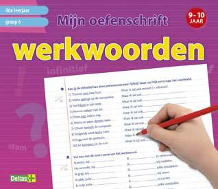 Mijn oefenschrift Werkwoorden - groep 6