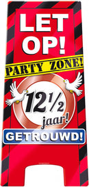 waarschuwingsbord 12,5 jaar getrouwd 58 x 26 cm