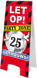 waarschuwingsbord 25 jaar getrouwd 58 x 26 cm