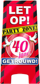 waarschuwingsbord 40 jaar getrouwd 58 x 26 cm