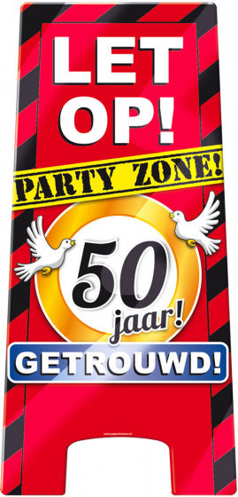 waarschuwingsbord 50 jaar getrouwd 58 x 26 cm