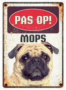 Plenty Gifts Waakbord Blik Mops 15X21 CM