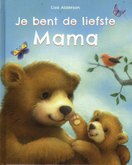 Boek Je Bent De Liefste Mama