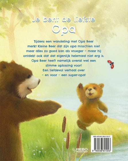 Je bent de liefste Opa