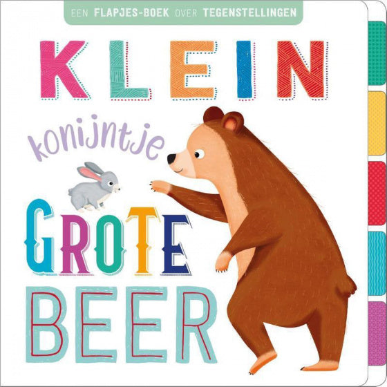 Flapjesboek Tegenstellingen - Klein Konijntje, Grote Beer